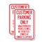 Signmission Customer Parking Only Unauthorized Vehicles Will Be Tic, 12'' X 18'', Heavy Gauge Aluminum, 2PK A-1218-2PACK-24204 - alternate 1
