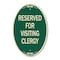 Signmission Reserved for Visiting Clergy, 12 Inch X 18 Inch Architectural Oval, Heavy Gauge Aluminum A-OV-G-1218-23169 - alternate 1