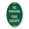 Signmission No Parking Fire Escape, 12 Inch X 18 Inch Architectural Oval, Heavy Gauge Aluminum A-OV-G-1218-23743 - alternate 1