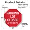 Signmission Parking Lot Closed After 10 Pm, 18 Inch X 18 Inch, Vinyl Decal OC-D-18-114 - alternate 4