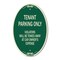 Signmission Tenant Parking Only Violators Will Be Towed A, 12 Inch X 18 Inch Designer, Heavy Gauge Aluminum A-OV-G-1218-9750 - alternate 1