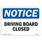 Signmission Safety Sign, OSHA Notice, 12" Height, Diving Board Closed Sign, Landscape OS-NS-D-1218-L-11062 - alternate 1