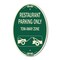 Signmission Restaurant Parking Only Tow-Away Zone With C, 12 In X 18 In Architectural, Heavy Gauge Aluminum A-OV-G-1218-22978 - alternate 1