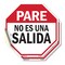 Signmission Pare No Es Una Salida, 4 inch X 4 inch, Vinyl Decal, 2PK OC-D-2PACK-4-202 - alternate 1