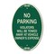 Signmission No Parking Violators Towed Away at Owner's Ex, 12 In X 18 In Architectural, Heavy Gauge Aluminum A-OV-G-1218-23604 - alternate 1