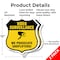 Signmission Video Surveillance Shield Sign We Prosec, 12 inch X 12 inch, Aluminum Metal Sign, 2PK SHI-A-2PACK-12-471 - alternate 4
