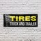 Signmission Tires Truck and Trailer, 18 Inch x 48 Inch, Vinyl Banner B-30895 - alternate 4