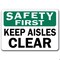 Signmission Safety Sign, 14 in Height, Plastic, 10 in Length, Aisles Clear SF-Aisles Clear - alternate 5