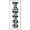 Signmission Tattoo Vertical, 18 Inch x 48 Inch, Banner B-Tattoo Vertical - alternate 1