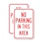 Signmission No Parking in This Area, 12'' X 18'' 2 Signs, Heavy Gauge Aluminum, 2PK A-1218-2PACK-23715 - alternate 1