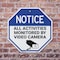 Signmission Notice All Activities Monitored by, 6 Inch X 6 Inch, Plastic Sign OC-P-6-326 - alternate 6