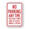 Signmission No Parking Any Time Violators Will Be Towed Away A Aluminum, 18" x 24", A-1824-25061 A-1824-25061 - alternate 1