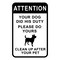 Sign Solutions Usa Attention Your Dog Did His Duty, 12 in W x Vertical Rectangle, Aluminum Sign DCS10DWT1218CUS00057 - alternate 1