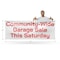 Signmission Community Wide Garage Sale this Saturday, 48 Inch x 120 Inch, Vinyl Banner B-120-30522 - alternate 5