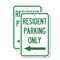 Signmission Reserved Parking Sign Resident Parking Only With Left , 18'' X 24'', Heavy Gauge Aluminum, 2PK A-1824-2PACK-23038 - alternate 1
