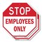 Signmission Stop Employees Only, 10 inch X 10 inch, Aluminum Metal Signs, 2PK OC-A-2PACK-10-303 - alternate 1