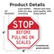 Signmission Stop Before Pulling on Scales, 6 Inch X 6 Inch, Plastic Sign OC-P-6-276 - alternate 7