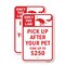 Signmission Obey The Law Pick Up After Your Pet Fine Up To $25 Aluminum, 18" x 24", A-1824-24920 A-1824-24920 - alternate 1