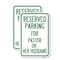 Signmission Reserved Parking for Pastor or Her Husband, 12'' X 18'' 2 Signs, Heavy Gauge Aluminum, 2PK A-1218-2PACK-23087 - alternate 1