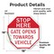Signmission Stop Here Gate Opens Towards Vehicl, 18 Inch X 18 Inch, Vinyl Decal OC-D-18-135 - alternate 3