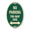 Signmission No Parking Tow Away Zone with Bidirectional A, 12 In X 18 In Architectural, Heavy Gauge Aluminum A-OV-G-1218-23611 - alternate 1