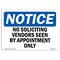 Signmission No Soliciting Vendors Seen By Appointment Only , 5 Inch X 3.5 Inch, Decal OS-NS-D-35-L-14841 - alternate 1