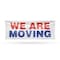 Signmission We Are Moving, 18 Inch x 48 Inch, Vinyl Banner B-30921 - alternate 1