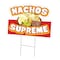 Signmission Nachos Supreme Die Cut Yard & Stake outdoor plastic coroplast window, C-DC-1824-Nachos Supreme19 C-DC-1824-Nachos Supreme19 - alternate 1