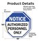 Signmission Notice Authorized Personnel Only, 18 inch X 18 inch, Vinyl Decal, 2PK OC-D-2PACK-18-190 - alternate 4