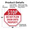 Signmission Stop Do Not Plow Snow onto Property, 18 Inch X 18 Inch, Plastic Sign OC-P-18-193 - alternate 7