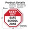 Signmission Keep Out Safe School Zone, 6 inch X 6 inch, Plastic Sign, 2PK OC-P-2PACK-6-77 - alternate 6