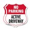 Signmission No Parking Shield Sign Active Driveway, 18 inch X 18 inch, Plastic Sign, 2PK SHI-P-2PACK-18-397 - alternate 1