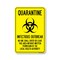 Signmission PSA Quarantine Infectious Outbreak No One Shall Enter Leave 24in X 18in Wall Graphic, RD-1824-25446 OS-NS-RD-1824-25446 - alternate 1