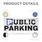 Signmission Public Parking, 18 Inch x 48 Inch, Vinyl Banner B-30821 - alternate 5