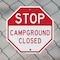 Signmission Stop Campground Closed, 10 Inch X 10 Inch, Plastic Sign OC-P-10-285 - alternate 7