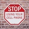 Signmission Stop Using Your Cell Phone, 6 Inch X 6 Inch, Plastic Sign OC-P-6-78 - alternate 5