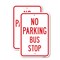 Signmission No Parking Bus Stop, 12'' X 18'' 2 Signs, Heavy Gauge Aluminum, 2PK A-1218-2PACK-25049 - alternate 1