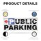 Signmission Public Parking Left, 24 Inch x 72 Inch, Vinyl Banner B-72-30822 - alternate 5