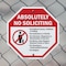 Signmission Absolutely No Soliciting No Politi, 10 inch X 10 inch, Aluminum Metal Signs, 5PK OC-A-5Pack-10-18 - alternate 5