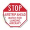 Signmission Stop Airstrip Ahead Watch for Landi, 18 Inch X 18 Inch, Vinyl Decal OC-D-18-215 - alternate 1