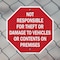 Signmission Not Responsible for Theft or Damage, 10 Inch X 10 Inch, Plastic Sign OC-P-10-106 - alternate 6