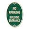 Signmission No Parking Building Entrance, 12 Inch X 18 Inch Architectural Oval, Heavy Gauge Aluminum A-OV-G-1218-23757 - alternate 1