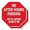 Signmission No After Hours Parking Lot Is Locke, 10 inch X 10 inch, Aluminum Metal Signs, 2PK OC-A-2PACK-10-118 - alternate 1