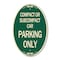 Signmission Compact or Subcompact Car Parking Only, 12 Inch X 18 Inch Architectural Oval, Heavy Gauge Aluminum A-OV-G-1218-24245 - alternate 1