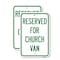 Signmission Reserved for Church Van, 12'' X 18'' 2 Signs, Heavy Gauge Aluminum, 2PK A-1218-2PACK-23215 - alternate 1