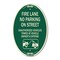Signmission No Parking on Street Unauthorized Vehicles To, 12 In X 18 In Architectural, Heavy Gauge Aluminum A-OV-G-1218-23690 - alternate 1