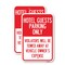 Signmission Hotel Guests Parking Only Violators Will Be Towed Away , 18'' X 24'', Heavy Gauge Aluminum, 2PK A-1824-2PACK-23903 - alternate 1