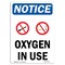 Signmission Oxygen In Use Sign With Symbol, 3.5 in W x Rectangle, Vinyl Decal OS-2PACK-NS-D-35-V-17100 - alternate 5