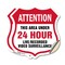 Signmission 24 Hour Surveillance Shield Sign Attenti, 12 inch X 12 inch, Vinyl Decal, 2PK SHI-D-2PACK-12-349 - alternate 1