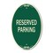 Signmission Reserved Parking Sign, 12 Inch X 18 Inch Architectural Oval, Heavy Gauge Aluminum A-OV-G-1218-23009 - alternate 1